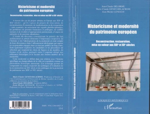 Historicisme et modernité du patrimoine européen - Jean-Michel Leniaud, Jean-Claude Delorme, Marie-Claude Genet-Delacroix - Editions L'Harmattan