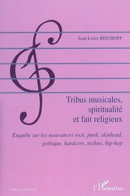 Tribus musicales, spiritualité et fait religieux