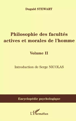 Philosophie des facultés actives et morales de l'homme