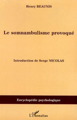 Le somnambulisme provoqué