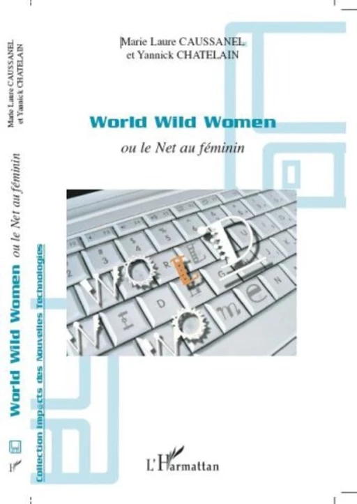 World Wild Women - Yannick Chatelain, Marie-Laure Caussanel - Editions L'Harmattan