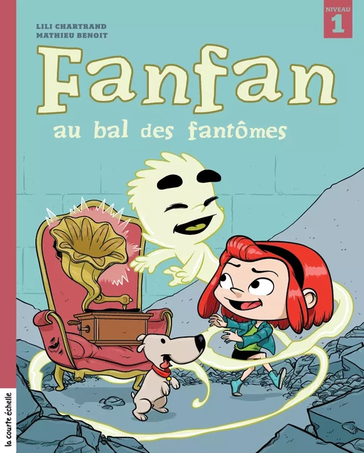 Fanfan au bal des fantômes - Lili Chartrand - La courte échelle