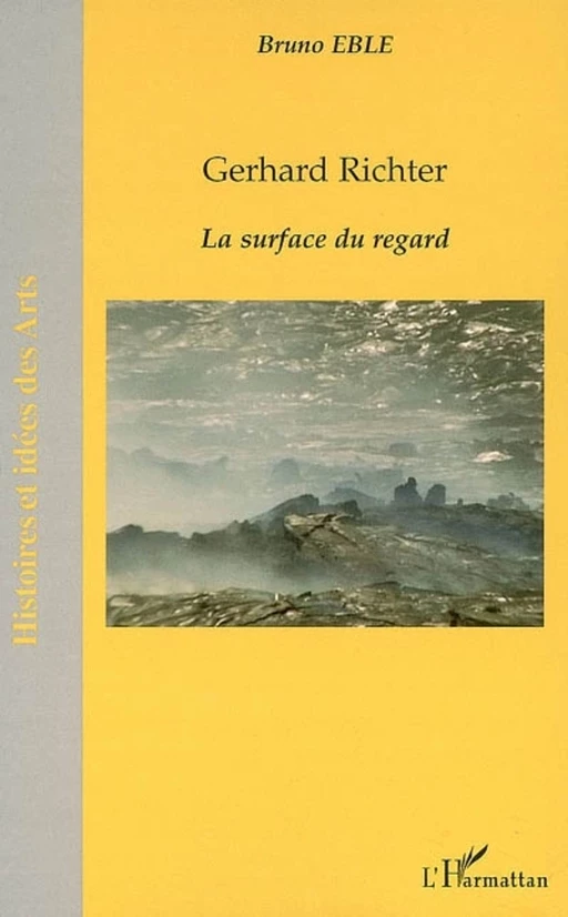 Gerhard Richter - Bruno Eble - Editions L'Harmattan