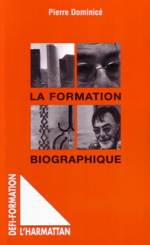 La formation biographique - Pierre Dominice - Editions L'Harmattan