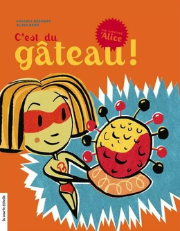 C’est du gâteau !