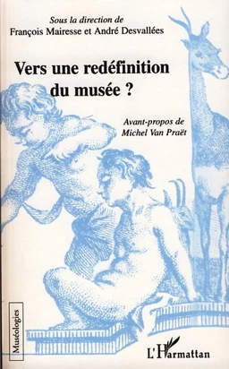 Vers une redéfinition du musée ?