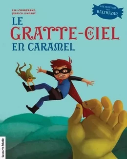 Le gratte-ciel en caramel