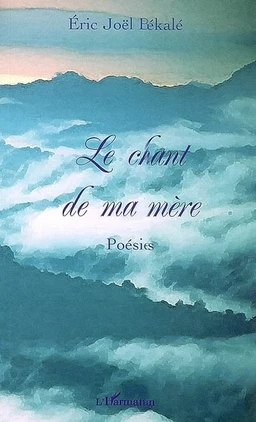 Le chant de ma mère