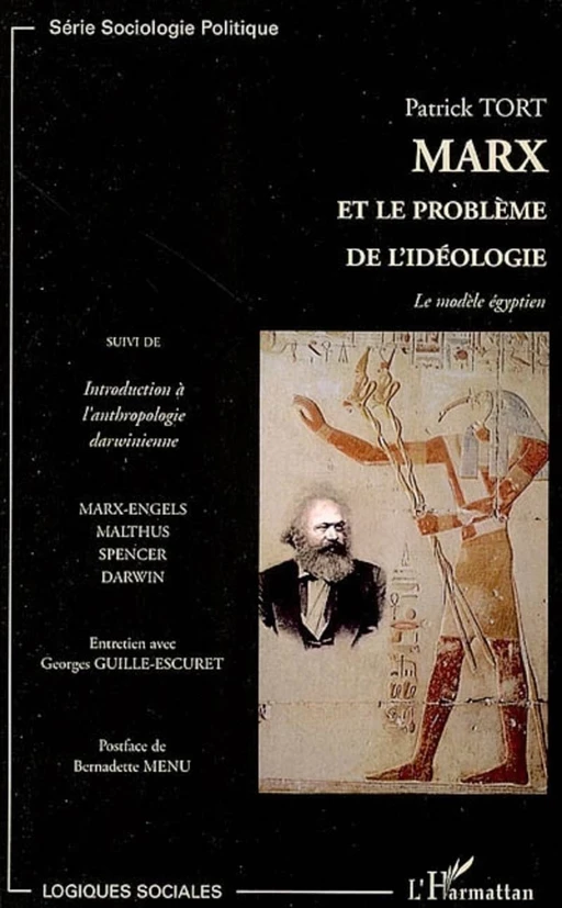 Marx et le problème de l'idéologie - Patrick Tort - Editions L'Harmattan