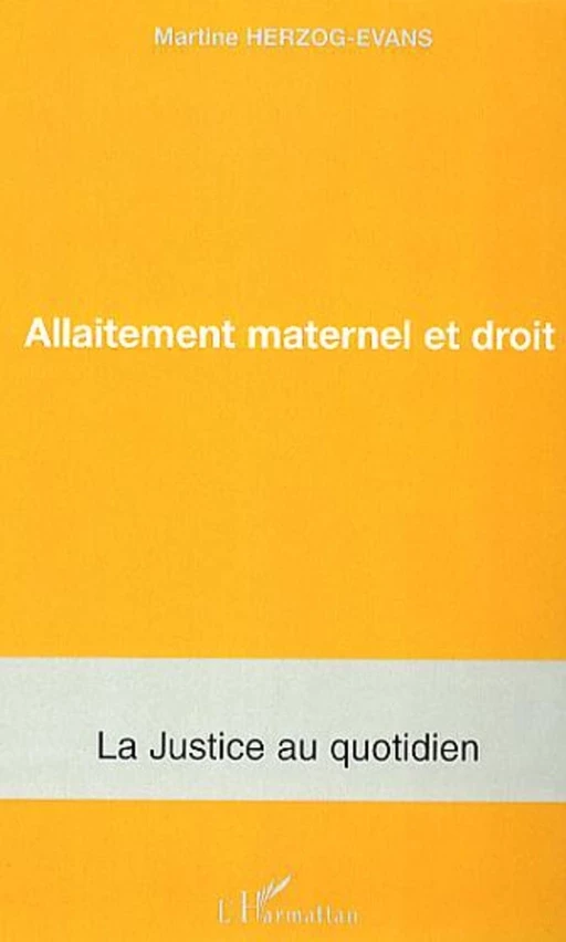 Allaitement maternel et droit - Martine Herzog-Evans - Editions L'Harmattan