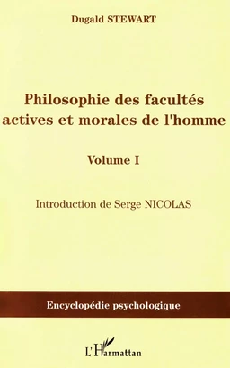 Philosophie des facultés actives et morales de l'homme