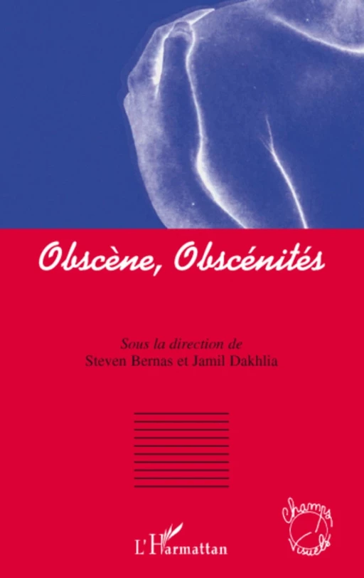 Obscène, obscénités -  - Editions L'Harmattan