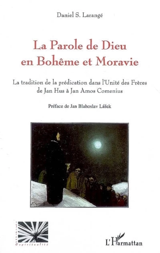 Parole de Dieu en Bohême et Moravie - Daniel S. Larangé - Editions L'Harmattan