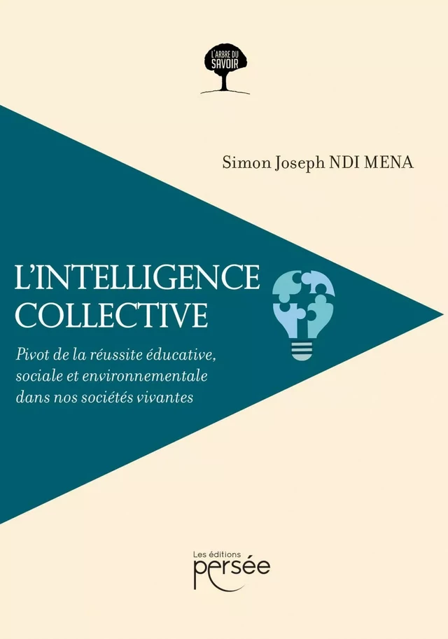 L'intelligence collective - Simon Joseph Ndi Mena - Éditions Persée