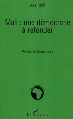 Mali: une démocratie à refonder