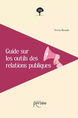 Guide sur les outils des relations publiques