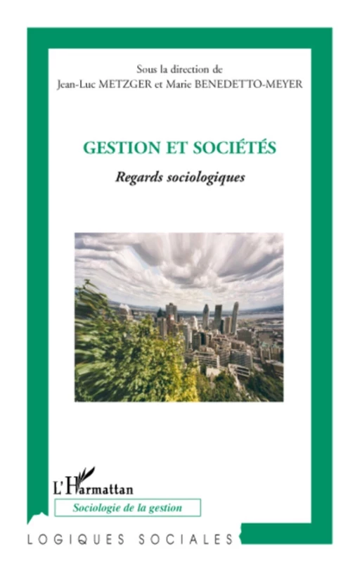 Gestion et sociétés - Jean-Luc METZGER, Marie Benedetto-Meyer - Editions L'Harmattan