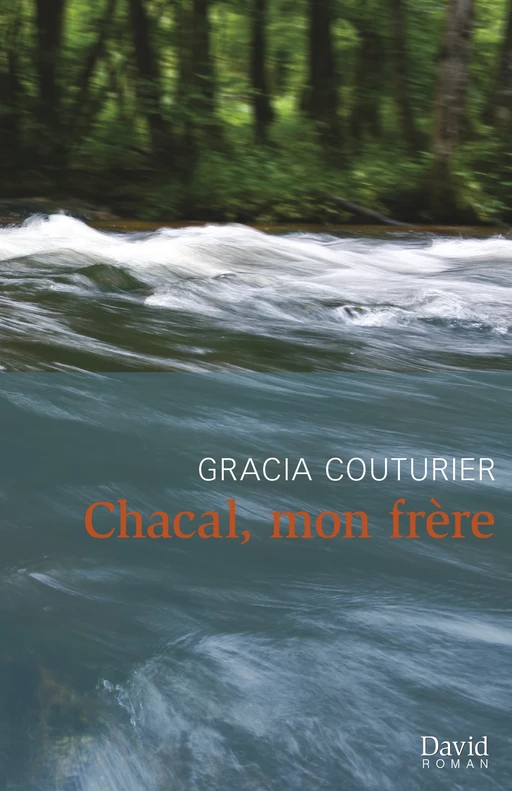 Chacal, mon frère - Gracia Couturier - Éditions David