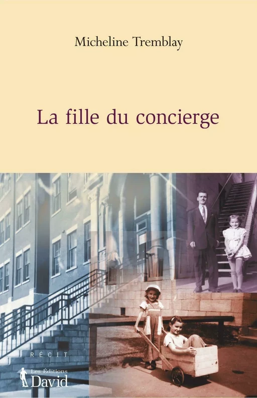 La fille du concierge - Micheline Tremblay - Éditions David