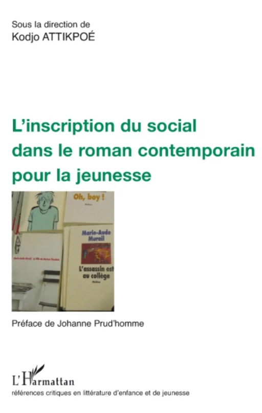 L'inscription du social dans le roman contemporain pour la jeunesse -  - Editions L'Harmattan