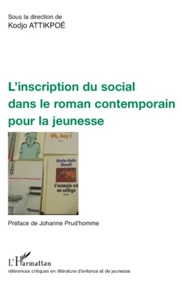 L'inscription du social dans le roman contemporain pour la jeunesse