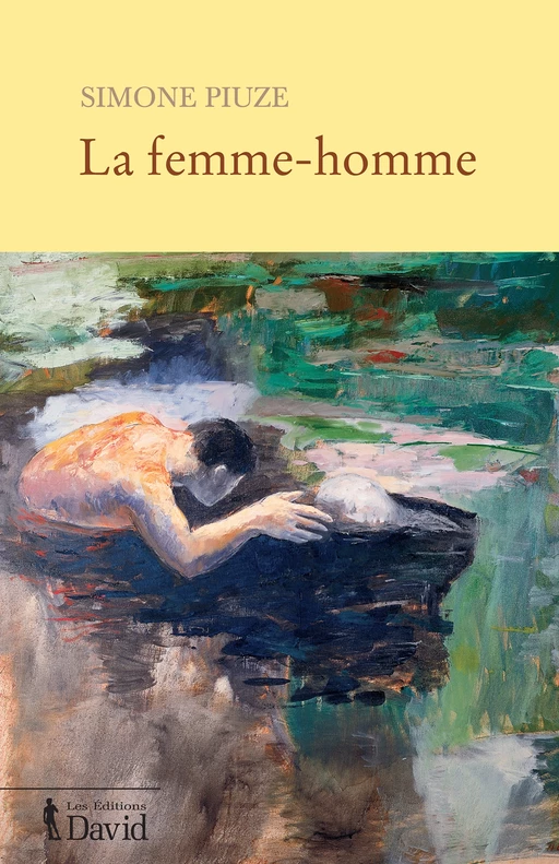 La femme-homme - Simone Piuze - Éditions David