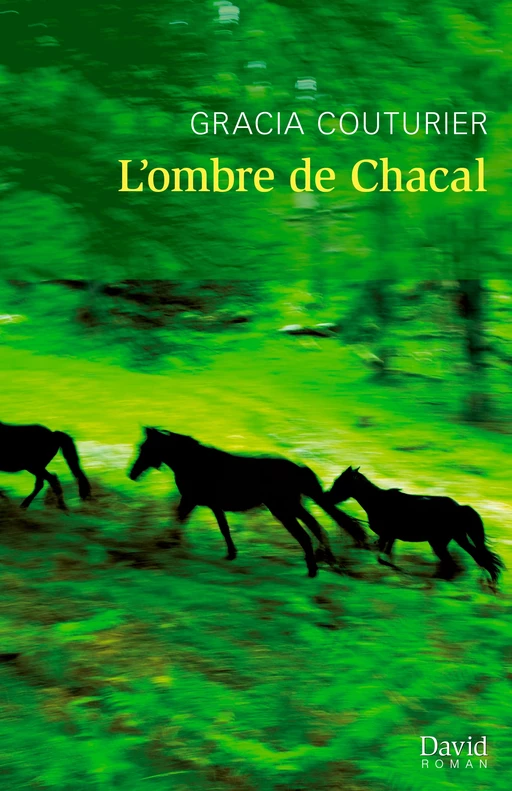 L’ombre de Chacal - Gracia Couturier - Éditions David