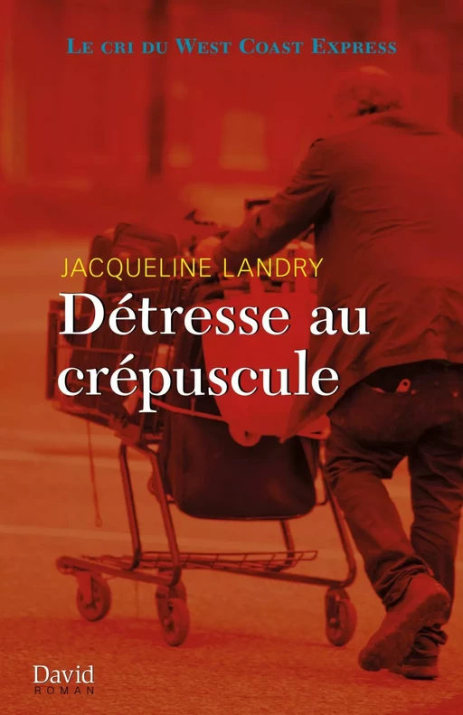 Détresse au crépuscule - Jacqueline Landry - Éditions David