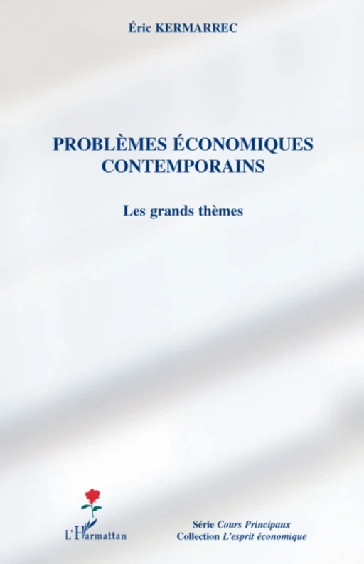 Problèmes économiques contemporains - Eric Kermarrec - Editions L'Harmattan