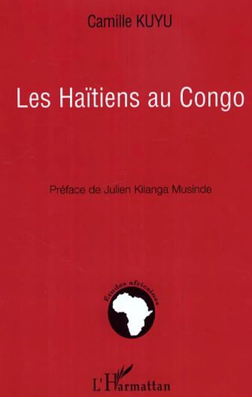 Les Haïtiens au Congo - Camille Kuyu - Editions L'Harmattan