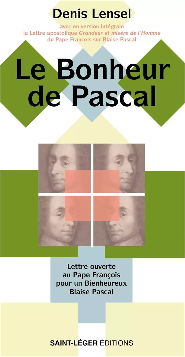 Le Bonheur de Pascal - Denis Lensel - Saint-Léger Editions