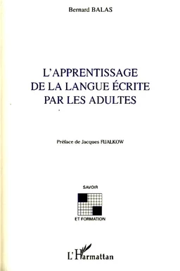 L'apprentissage de la langue écrite par les adultes