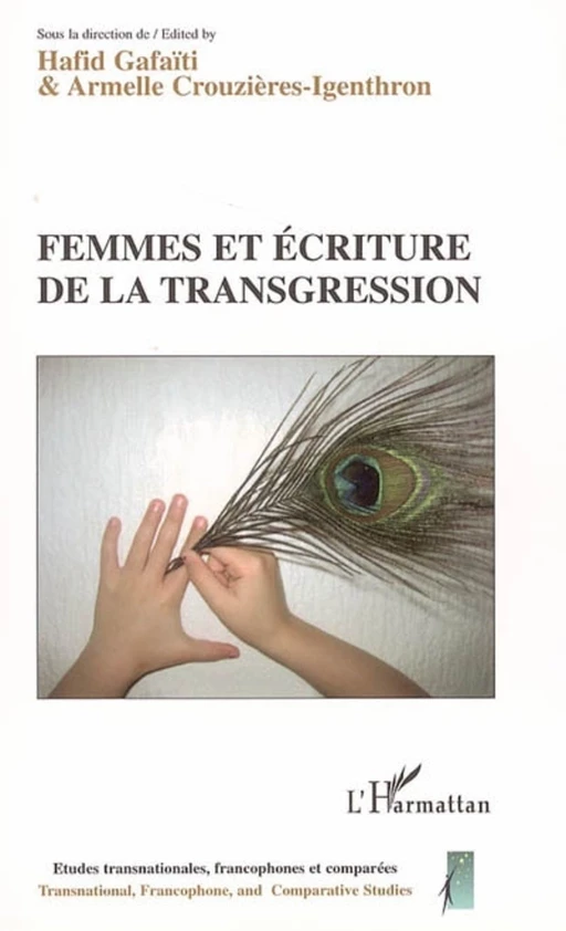 Femmes et écriture de la transgression - Hafid Gafaiti, Armelle Crouzieres-Ingenthron - Editions L'Harmattan