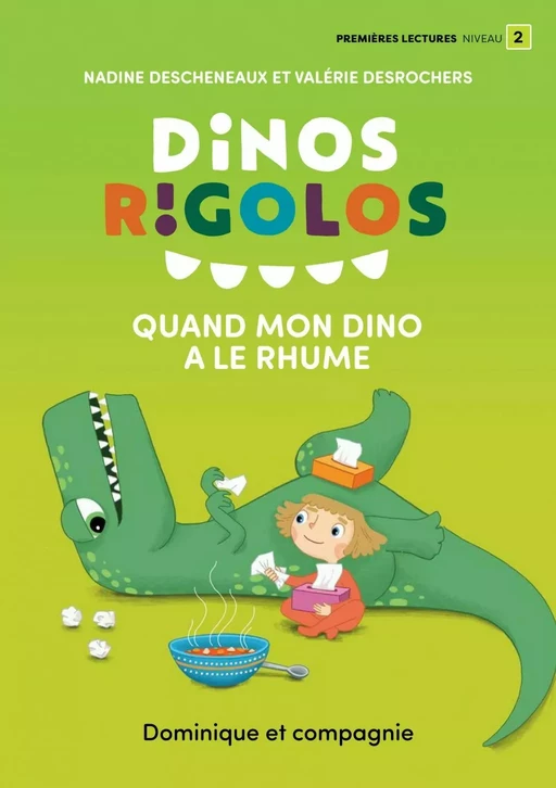 Quand mon dino a le rhume - Nadine Descheneaux - Dominique et compagnie