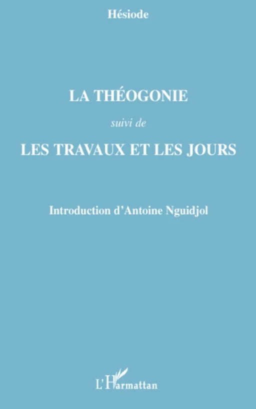 La Théogonie -  Hésiode - Editions L'Harmattan