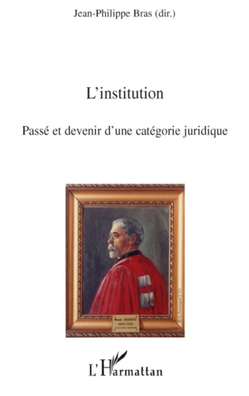 L'institution - Jean-Philippe Bras - Editions L'Harmattan