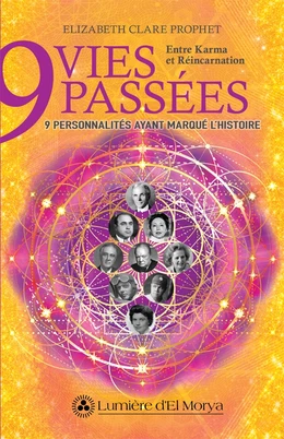 9 vies passées, 9 personnalités ayant marqué l'histoire