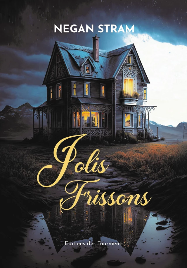 Jolis Frissons - Negan Stram - Tourments