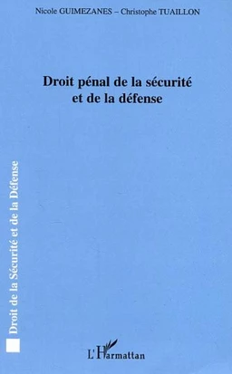 Droit pénal de la sécurité et de la défense