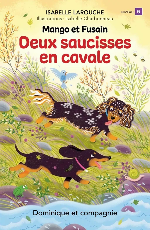 Deux saucisses en cavale - Isabelle Larouche - Dominique et compagnie