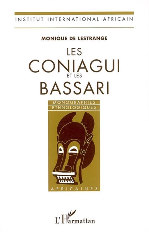 Les Coniagui et les Bassari - Monique De Lestrange - Editions L'Harmattan