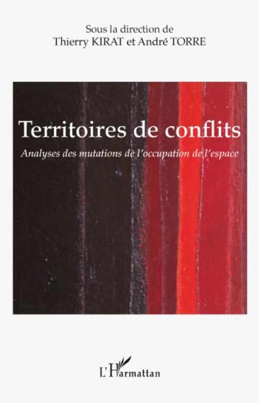 Territoires de conflits - André Torre, Thierry KIRAT - Editions L'Harmattan