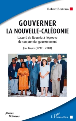 Gouverner la Nouvelle-Calédonie