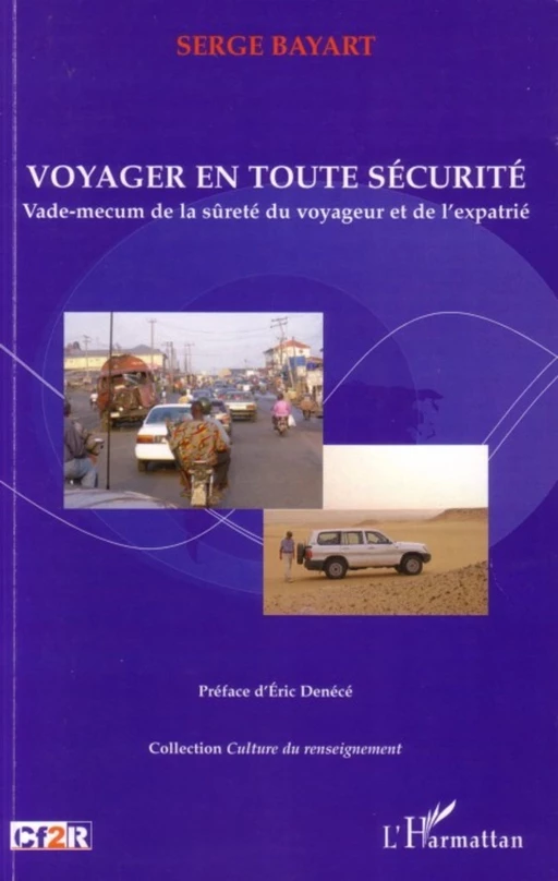 Voyager en toute sécurité - Serge Bayart - Editions L'Harmattan