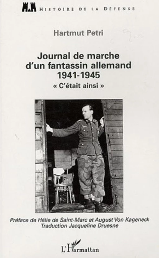 Journal de marche d'un fantassin allemand (1941-1945) - Hartmut Petri - Editions L'Harmattan