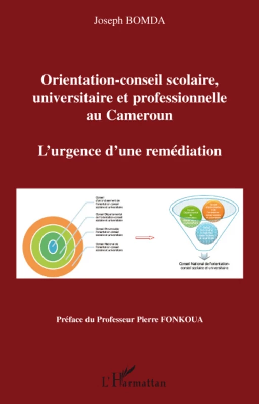 Orientation-conseil scolaire, universitaire et professionnelle au Cameroun - Joseph Bomda - Editions L'Harmattan