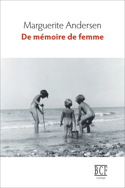 De mémoire de femme - Marguerite Andersen - Éditions Prise de parole