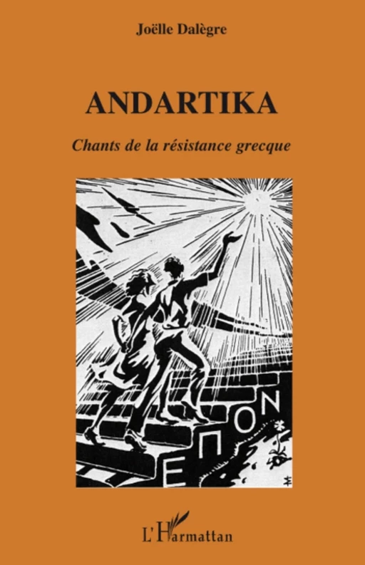 Andartika - Joëlle Dalègre - Editions L'Harmattan