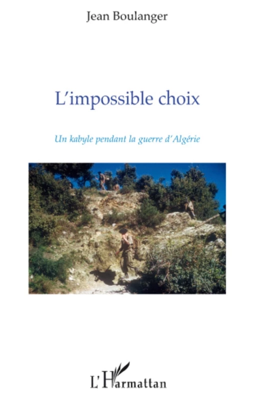 L'impossible choix - Jean Boulanger - Editions L'Harmattan