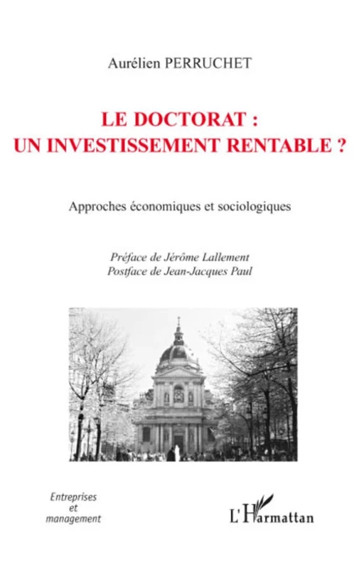 Le doctorat : un investissement rentable ? - Aurélien Perruchet - Editions L'Harmattan